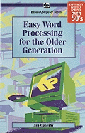 Easy Word Processing for the Older Generation: BP609