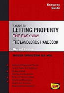 Easyway Guide to Letting Property: The Landlord's Handbook