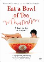 Eat a Bowl of Tea - Wayne Wang