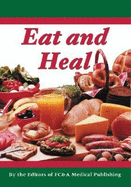 Eat and Heal - Publishing, Fc&A Medical