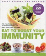 Eat for Immunity. Kirsten Hartvig - Hartvig, Kirsten