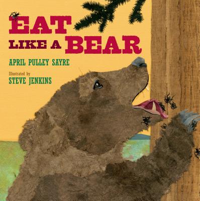 Eat Like a Bear - Sayre, April Pulley