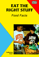 Eat the Right Stuff: Food Facts