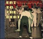 Eat to the Beat: The Dirtiest of the Dirty Blues