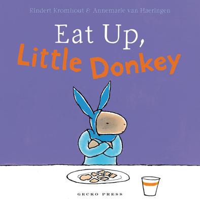 Eat Up, Little Donkey - Kromhout, Rindert