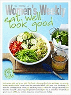 Eat Well Look Good