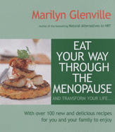Eat Your Way Through the Menopause - Glenville, Marilyn