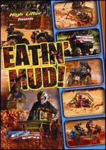 Eatin' Mud