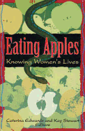 Eating Apples: Knowing Women's Lives