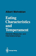 Eating Characteristics & Temperament: General Measures & Interrelationships