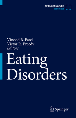 Eating Disorders - Patel, Vinood (Editor), and Preedy, Victor (Editor)