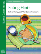 Eating Hints: Before, During, and After Cancer Treatment
