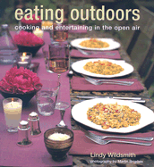 Eating Outdoors - Wildsmith, Lindy, and Brigdale, Martin (Photographer)