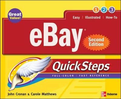 eBay QuickSteps, Second Edition - Matthews, Carole, and Cronan, John