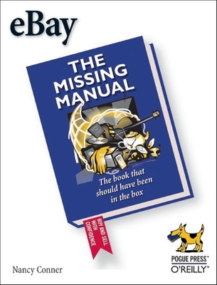 Ebay: The Missing Manual - Conner, Nancy