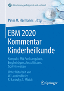 Ebm 2020 Kommentar Kinderheilkunde: Kompakt: Mit Punktangaben, Eurobetr?gen, Ausschl?ssen, Go? Hinweisen