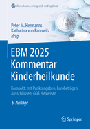 EBM 2025 Kommentar Kinderheilkunde: Kompakt: mit Punktangaben, Eurobetr?gen, Ausschl?ssen, GO? Hinweisen