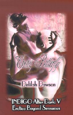 Ebony Butterfly - Dawson, Delilah