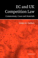 EC and UK Competition Law: Commentary, Cases and Materials