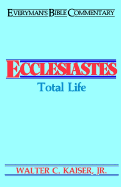 Ecclesiastes: Total Life