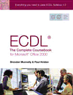 Ecdl4: The Complete Coursebook for Microsoft Office 2000