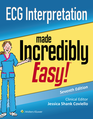 ECG Interpretation Made Incredibly Easy - Coviello, Jessica Shank