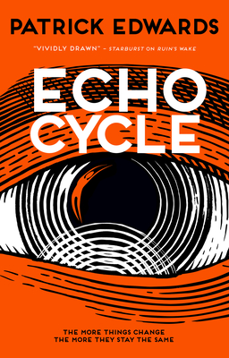 Echo Cycle - Edwards, Patrick