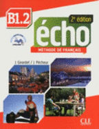 Echo: Livre de l'?l?ve B1.2 + CD