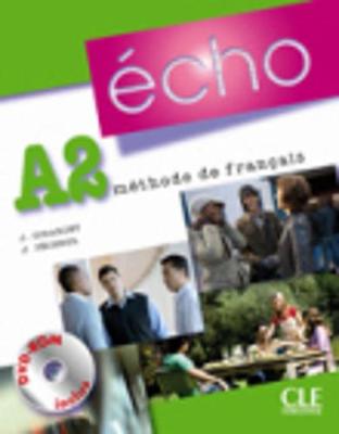 Echo (Nouvelle Version): Livre De L'Eleve + Portfolio + DVD-Rom A2 - Girardet, Jacky, and Pecheur, Jacques