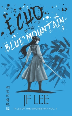 Echo of the Blue Mountain - Lee, Jf