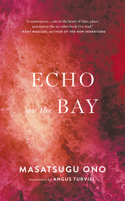 Echo on the Bay - Ono, Masatsugu, and Turvill, Angus (Translated by)
