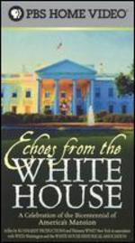 Echoes from the White House