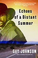 Echoes of a Distant Summer
