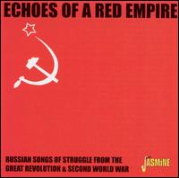 Echoes of a Red Empire - Soviet Army Ensemble