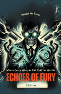 Echoes of Fury