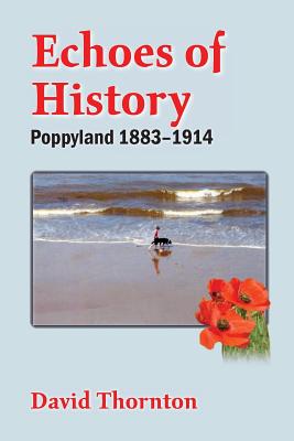 Echoes of History: Poppyland 1883-1914 - Thornton, David