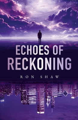 Echoes of Reckoning - Shaw, Ron