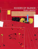 Echoes of Silence: Alvaro Labaino