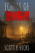 Echoes of Tomorrow