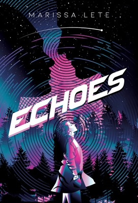 Echoes - Lete, Marissa