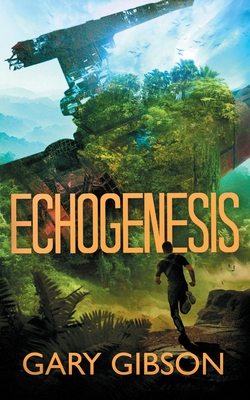 Echogenesis - Gibson, Gary