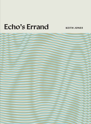 Echo's Errand - Jones, Keith