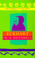 Eckhart in a Nutshell