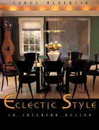 Eclectic Style in Interior Design - Meredith, Carol