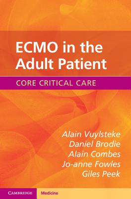ECMO in the Adult Patient - Vuylsteke, Alain, and Brodie, Daniel, and Combes, Alain