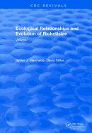 Ecological Relationships and Evolution of Rickettsiae: Volume I