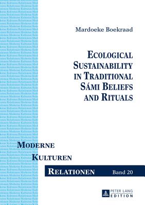 Ecological Sustainability in Traditional Smi Beliefs and Rituals - Hutzel, Ruth, and Droesser, Gerhard, and Boekraad, Mardoeke