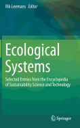 Ecological Systems: Selected Entries from the Encyclopedia of Sustainability Science and Technology