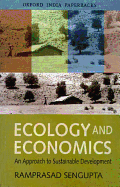 Ecology and Economics: An Approach to Sustainable Development