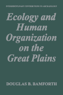 Ecology and Human Organization on the Great Plains